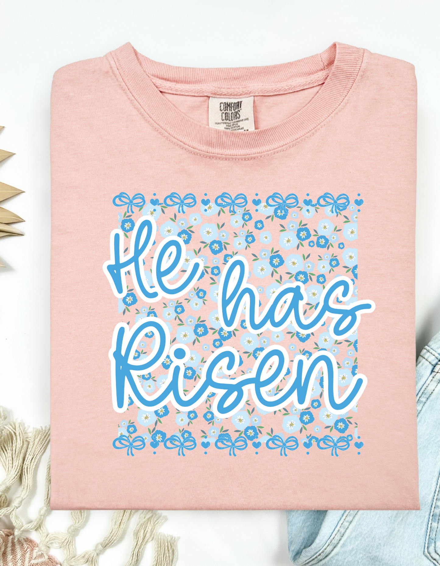 He Has Risen Easter T Shirt