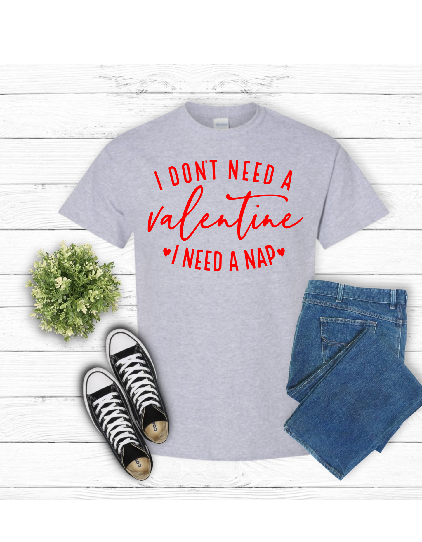 I Don't Need a Valentine I Need a Nap Adult T Shirt