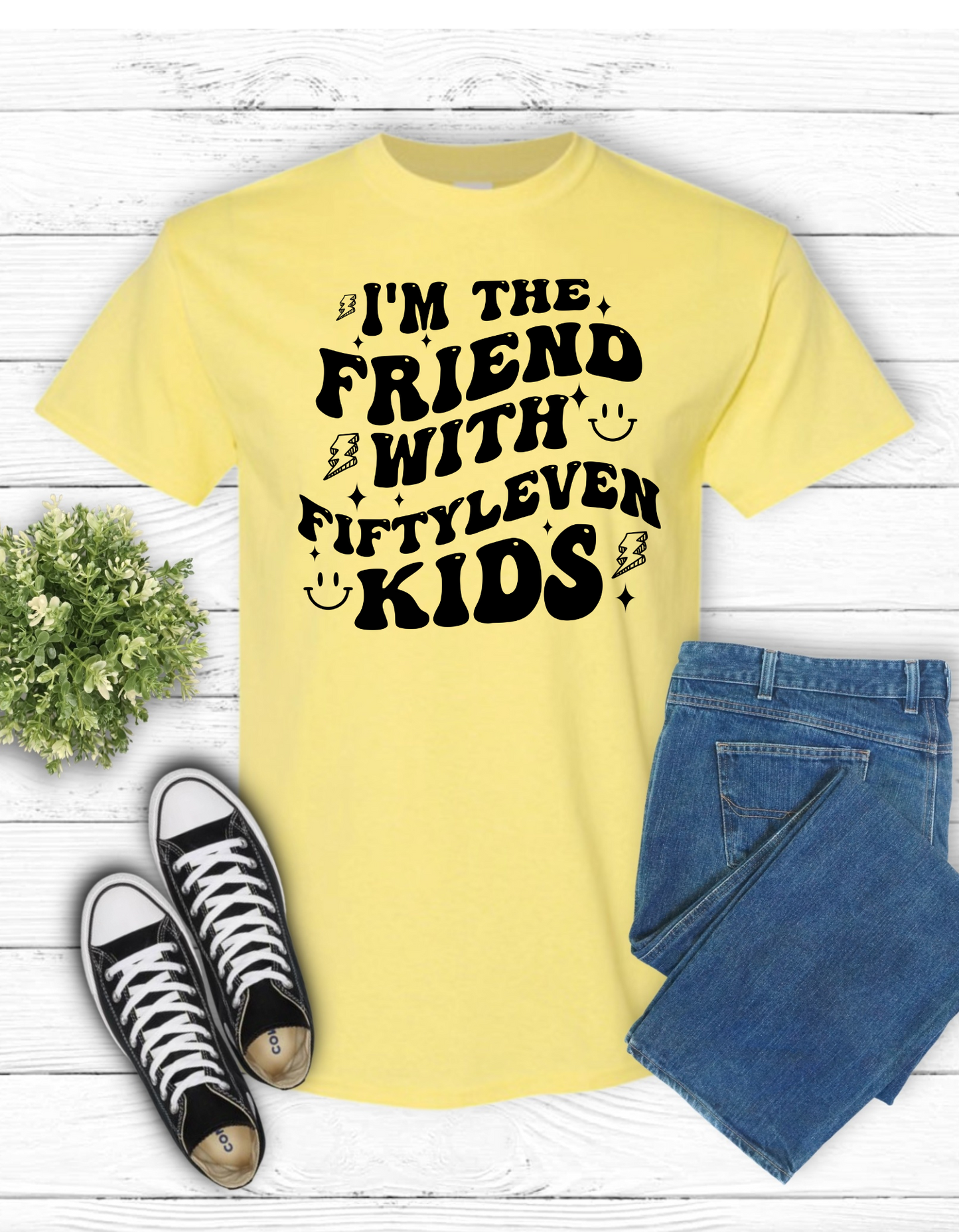 I'm The Friend With Fiftyleven Kids T Shirt