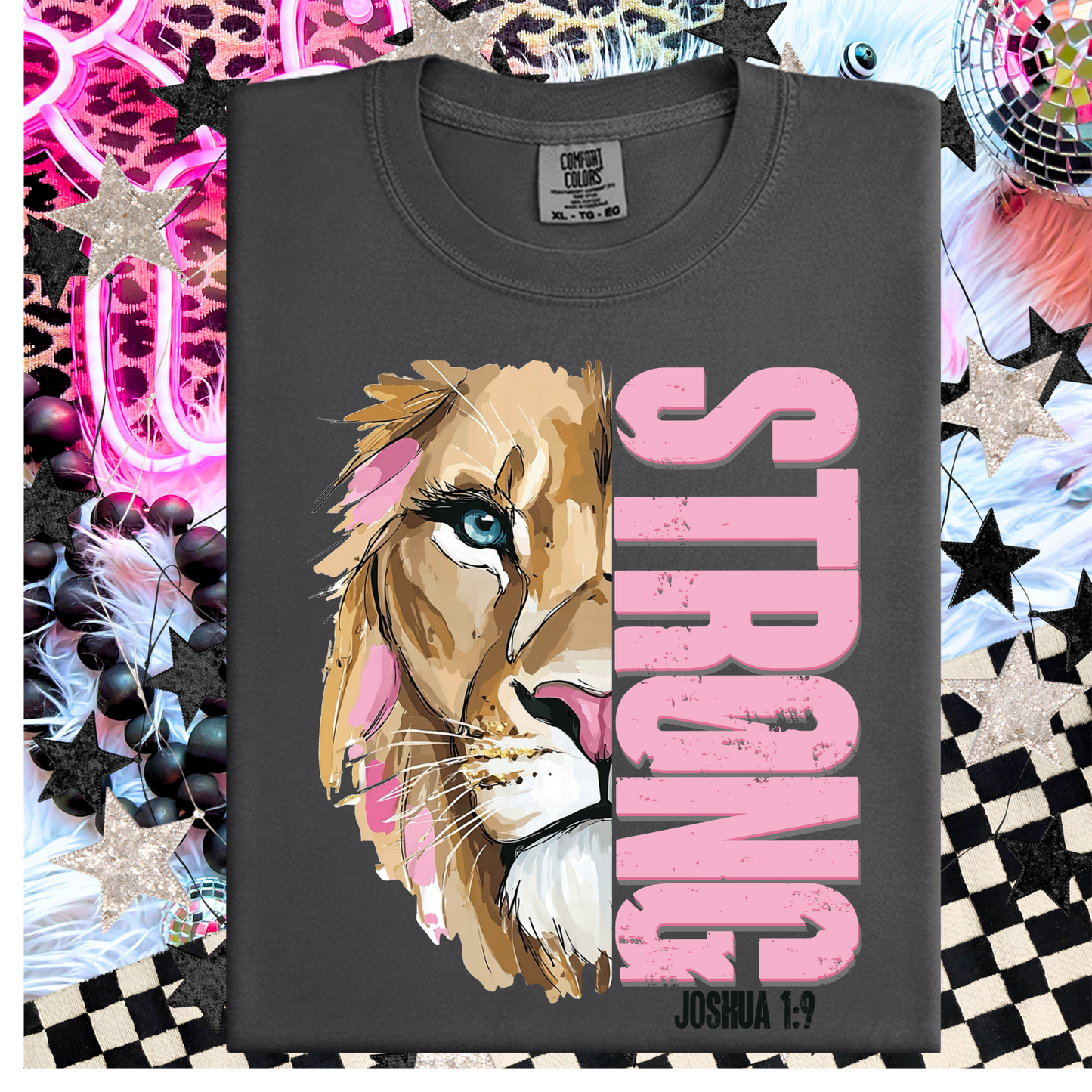 Strong Lion Joshua 1:9 T Shirt