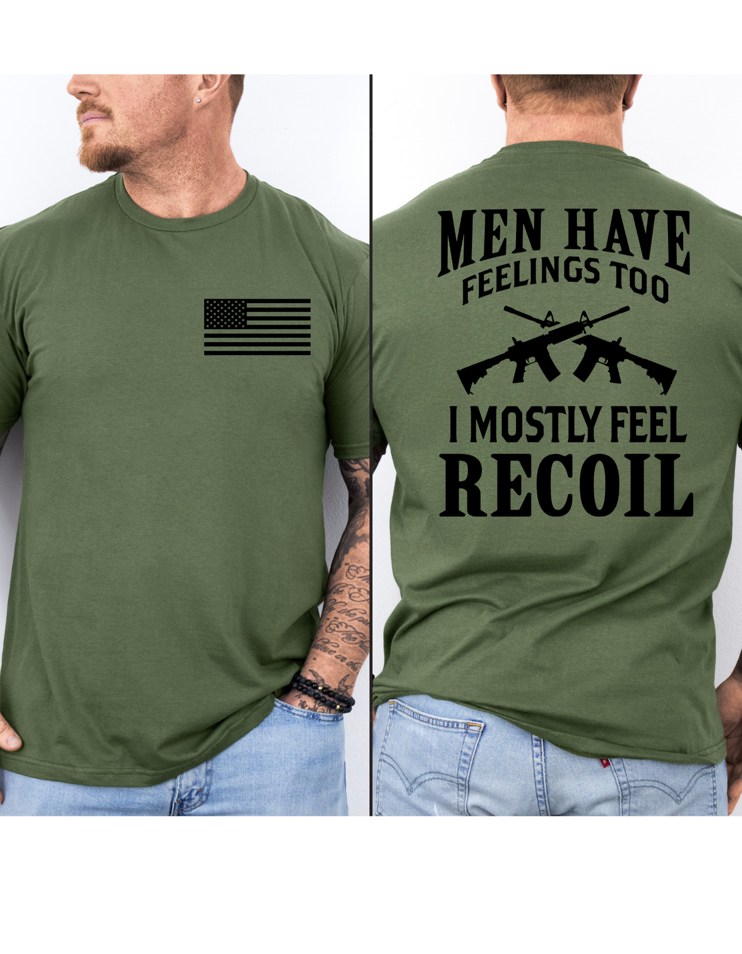 Men Have Feelings Too I Mostly Feel Recoil T Shirt or Hoodie
