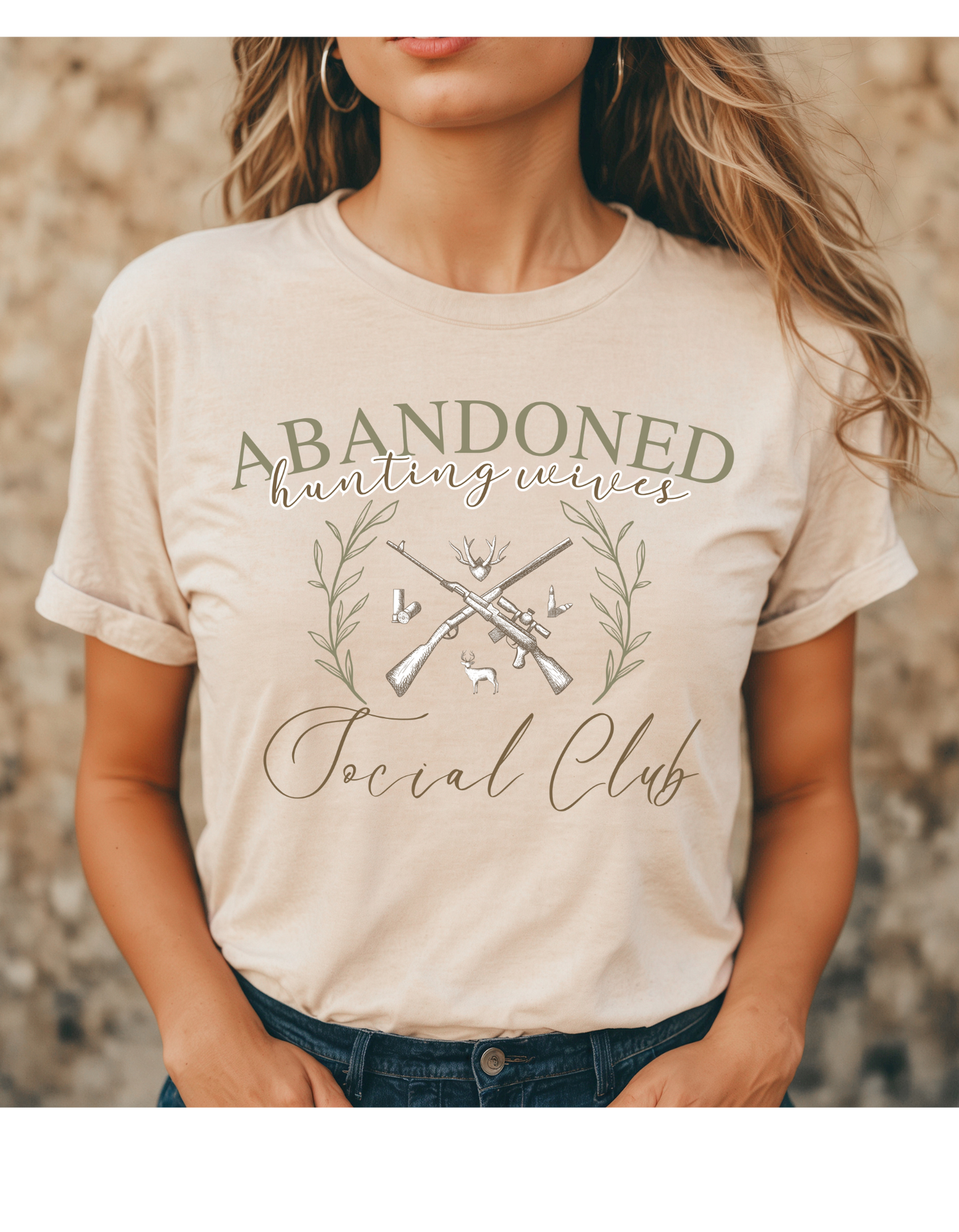 Abandoned Hunting Wives Social Club T Shirt or Sweatshirt