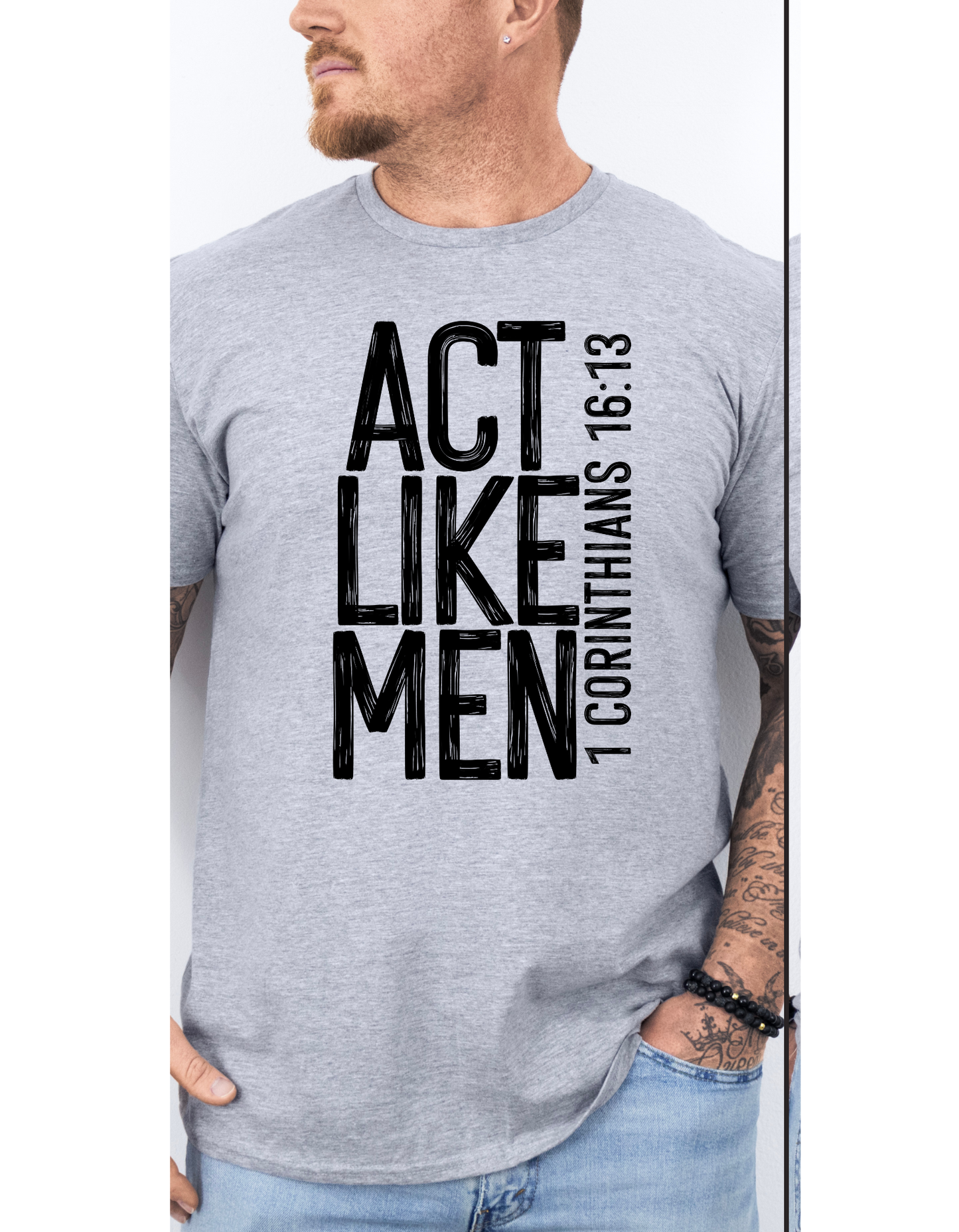 Act Like Men T Shirt