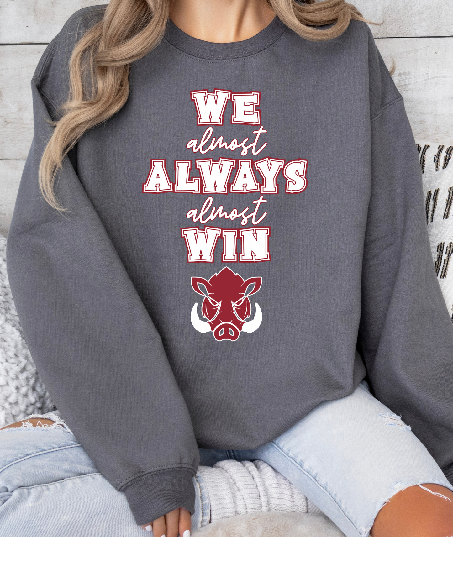 We Almost Always Almost Win Hogs Long Sleeve Shirt, Sweatshirt, or Hoodie