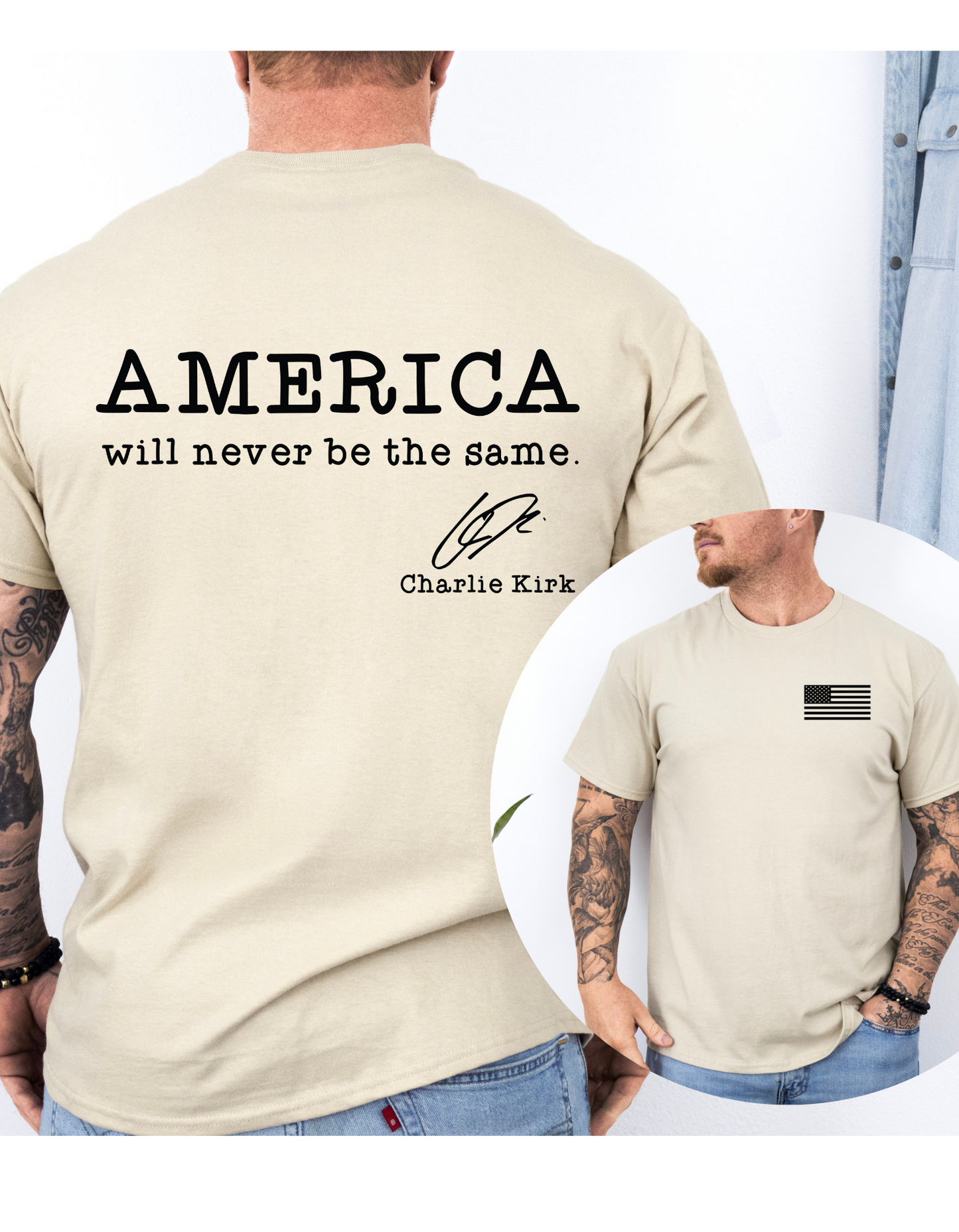 America Will Never Be The Same Charlie Kirk T Shirt