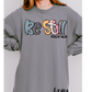 Be Still Short or Long Sleeve Shirt