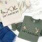 Can't Hunting Bye Duck Short/Long Sleeve or Sweatshirt