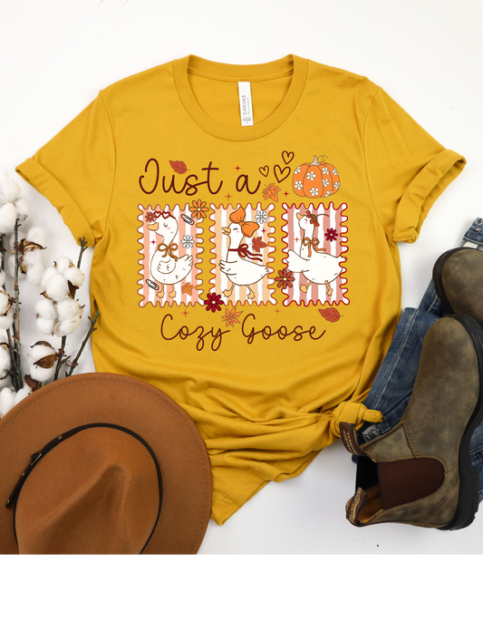 Just a Cozy Goose T Shirt