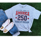 America 250 Years of Freedom T Shirt