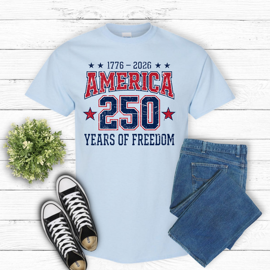 America 250 Years of Freedom T Shirt