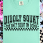 Diddly Squat The Only Squat I'm Doing T Shirt
