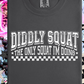 Diddly Squat The Only Squat I'm Doing T Shirt