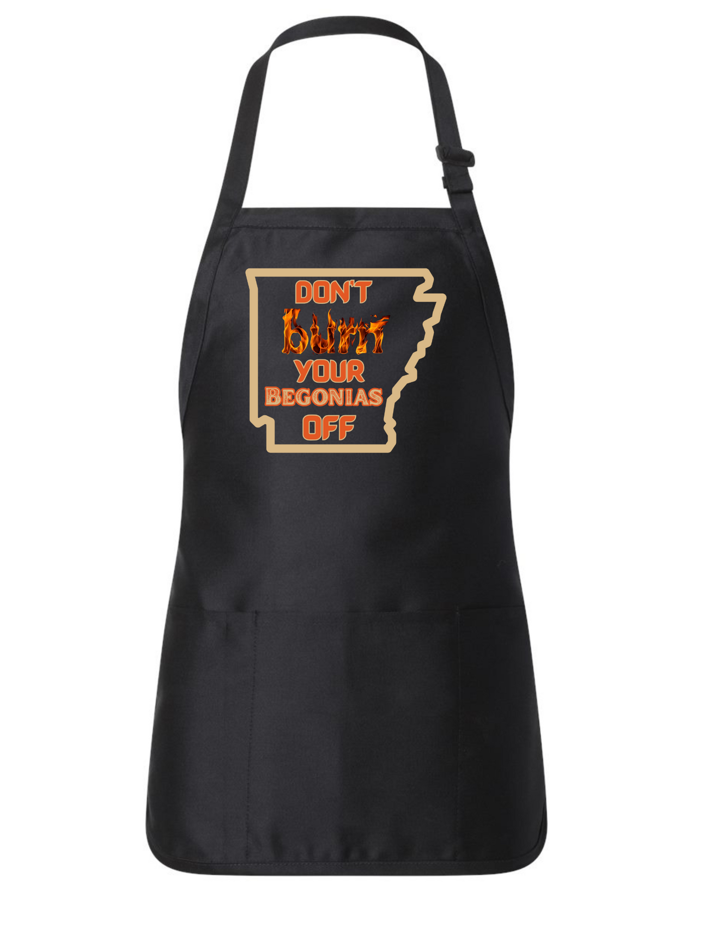 Don't Burn Your Begonias Off Apron