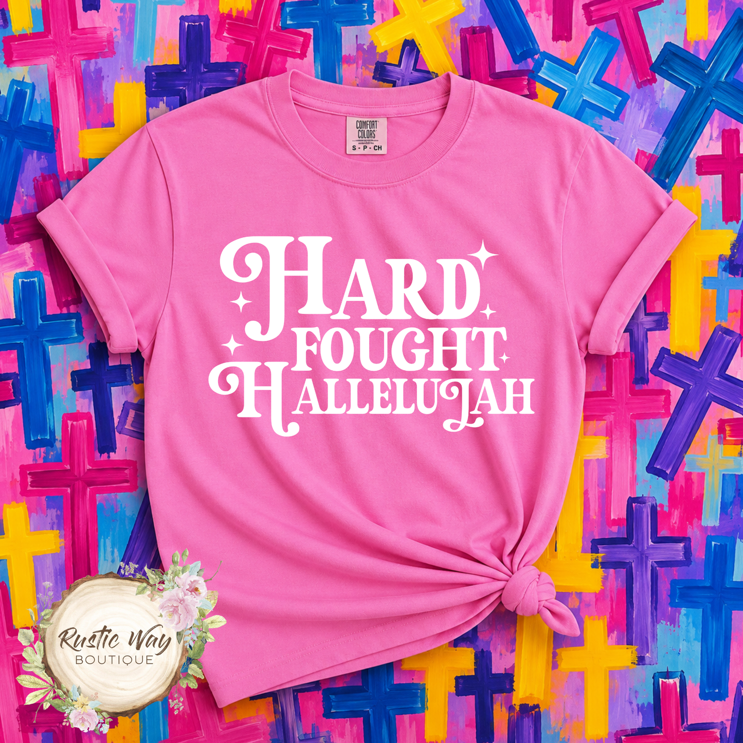 Hard Fought Hallelujah T Shirt