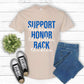 Support the Brave Honor the Fallen Back the Blue