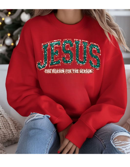 Jesus The Reason For The Season Christmas Sweatshirt