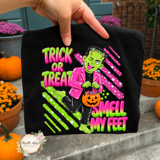 Trick or Treat Smell My Feet T Shirt