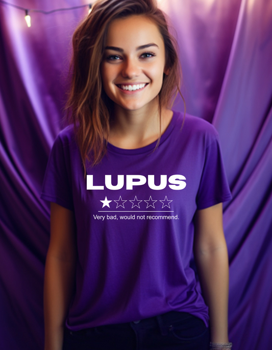 Lupus...Very Bad, Would Not Recommend