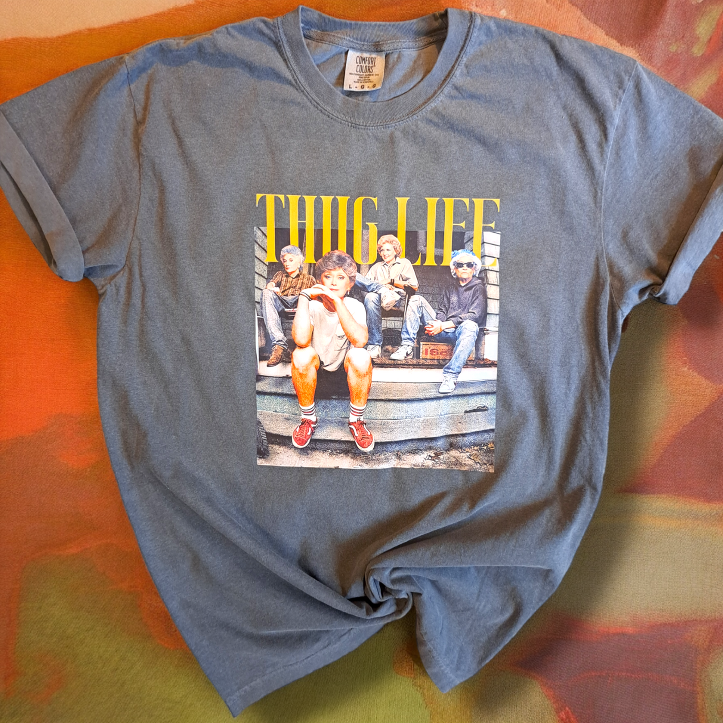 Golden Girls Thug Life T shirt