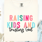 Raising Kids and Trusting God