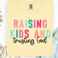 Raising Kids and Trusting God
