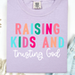 Raising Kids and Trusting God