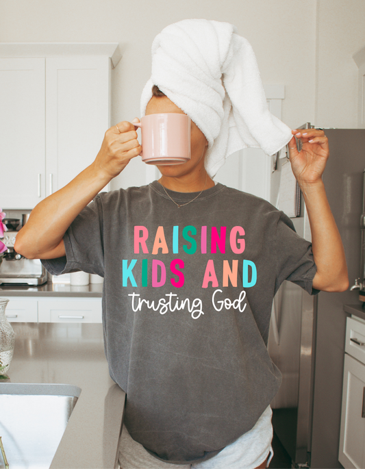 Raising Kids and Trusting God