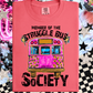 Member of the Struggle Bus Society T Shirt