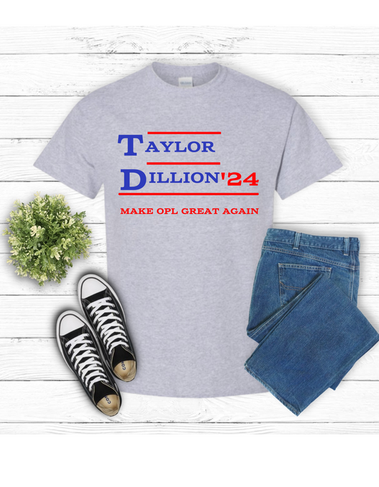 Taylor-Dillion Make OPL Great Again t shirt