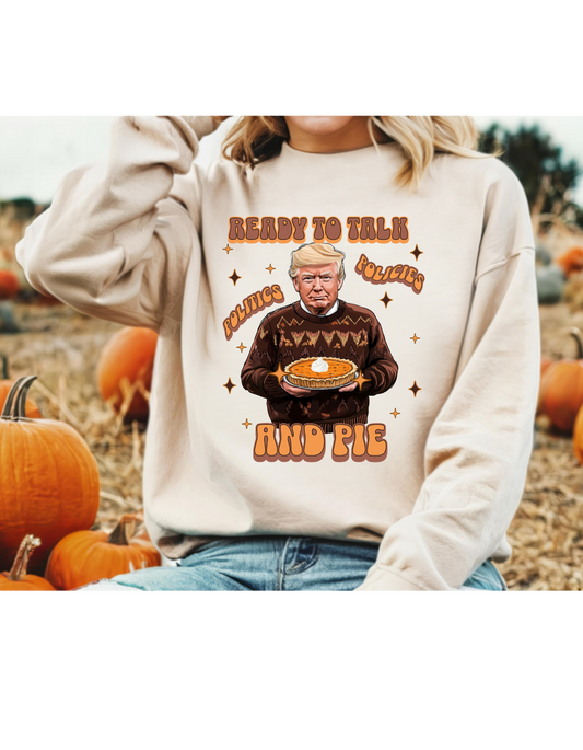 Trump Thanksgiving T shirt or Sweatshirt