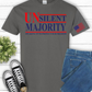 Unsilent Majority -Speaking Up To Protect Our Freedom T Shirt