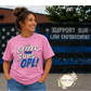 It's Better Than Cops... It's OPL T Shirt