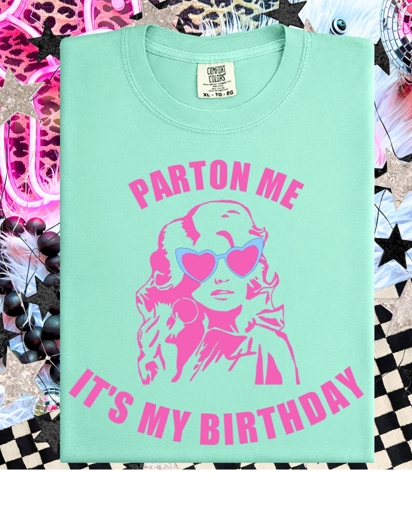 Parton Me It's My Birthday Short or Long Sleeve T Shirt