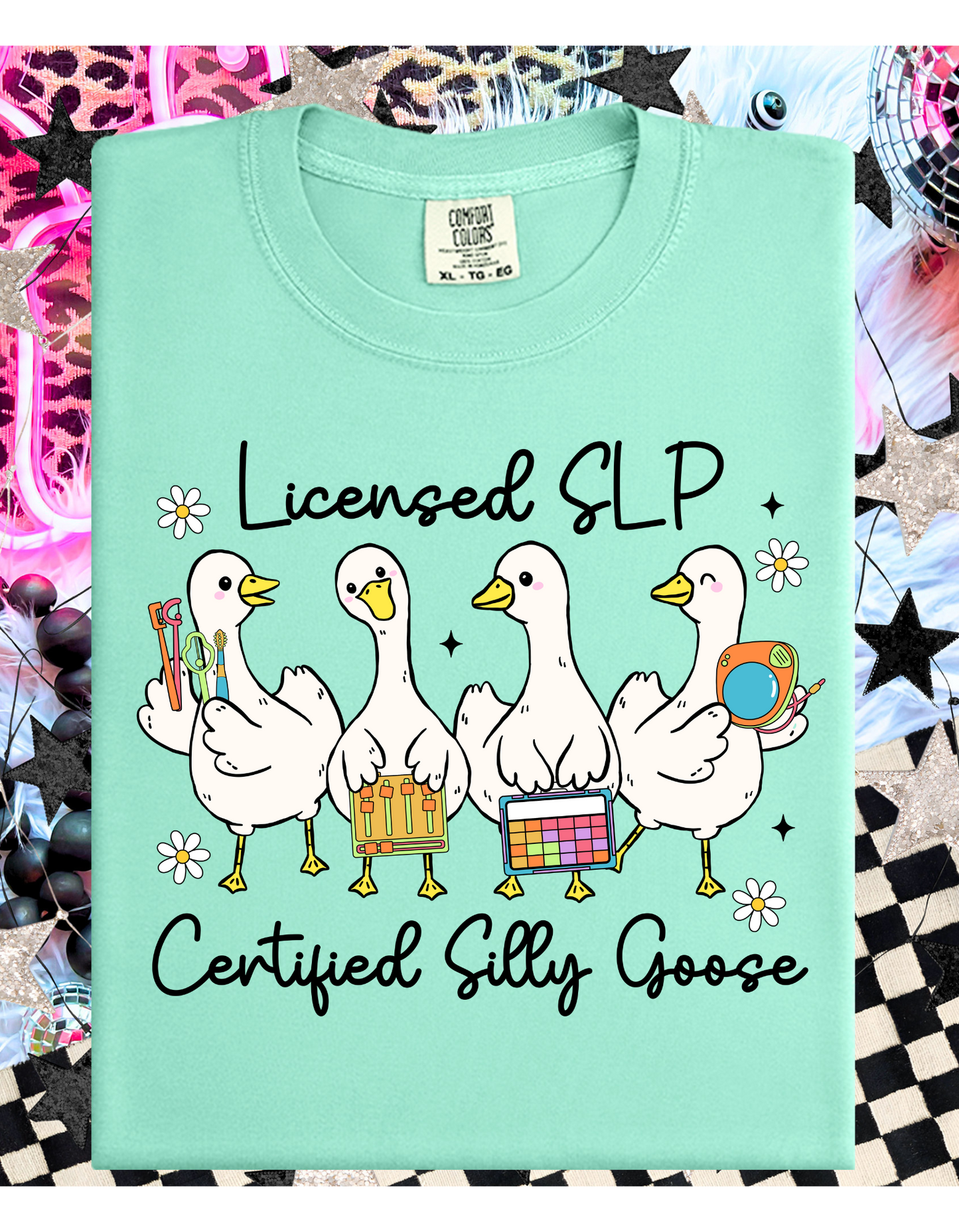 Licensed SLP... Certified Silly Goose T Shirt