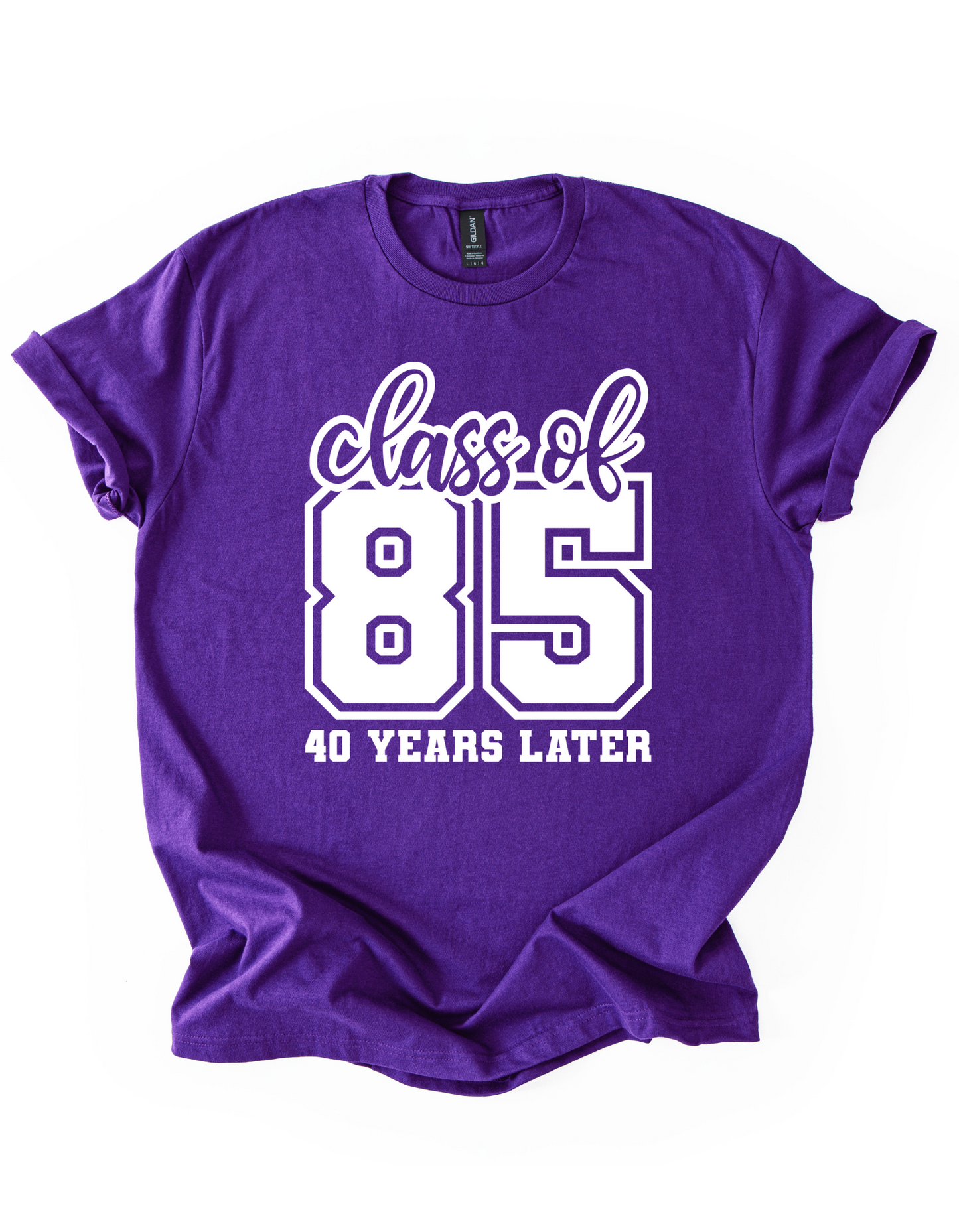 Class of 85... 40 Years Later Reunion T Shirt