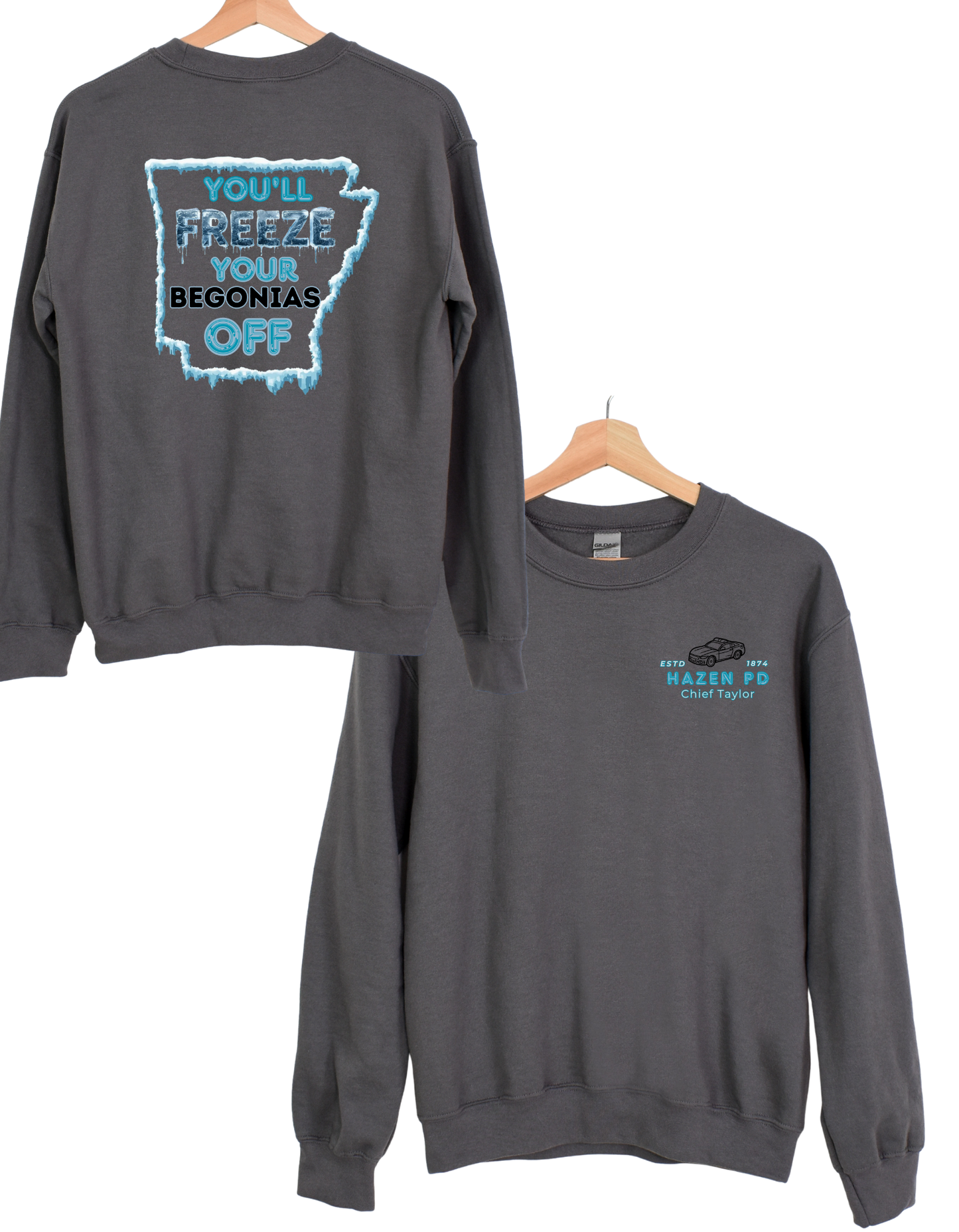 You'll Freeze Your Begonias Off Short/Long Sleeve, Sweatshirt, or Hoodie
