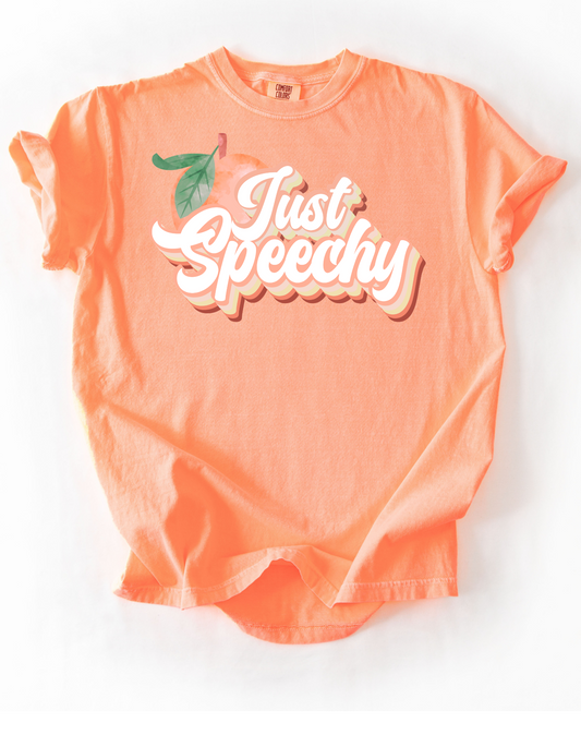 Just Speechy T Shirt