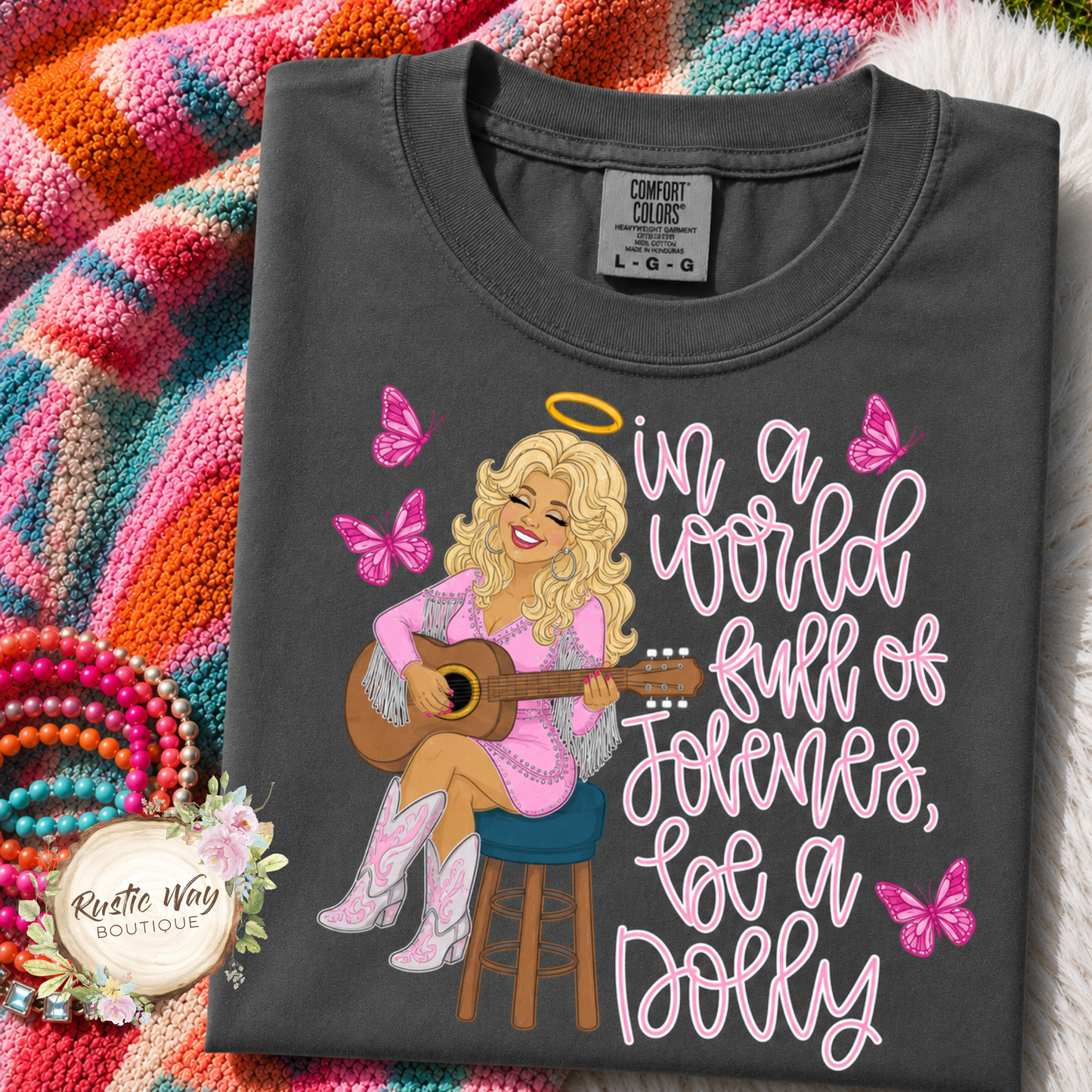 In a World Full of Jolenes Be a Dolly Short/Long Sleeve T Shirt