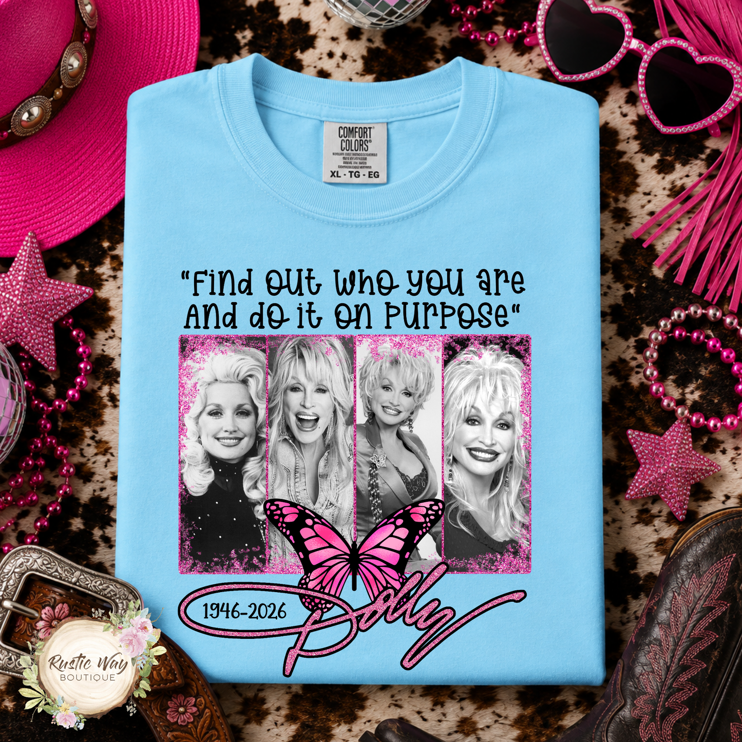 Find Out Who You Are and Do It On Purpose Dolly Memorial T Shirt (Youth & Adult)
