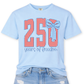 250 Years of Freedom Patriotic T Shirt