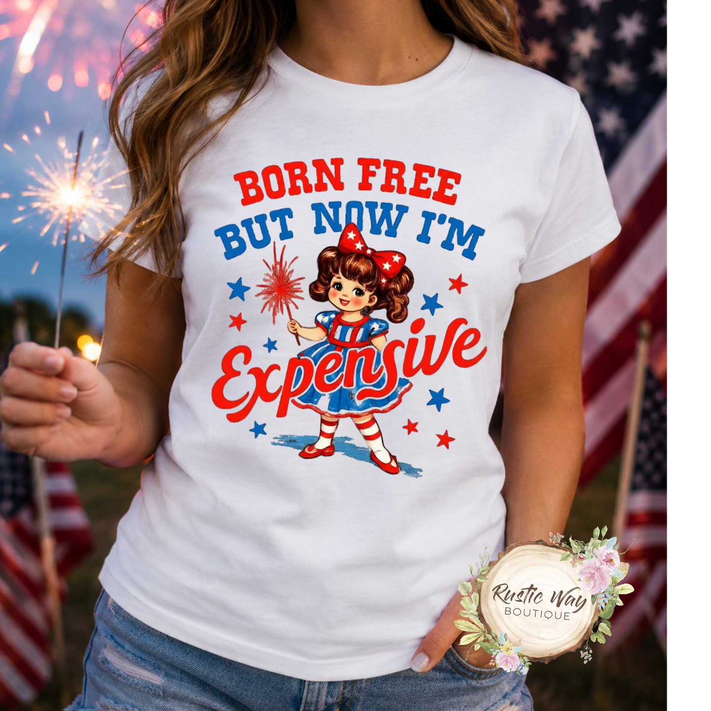 Born Free Now I'm Expensive T Shirt