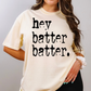 Hey Batter Batter Short or Long Sleeve T Shirt