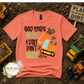 God Made Dirt... Dirt Don't Hurt T Shirt