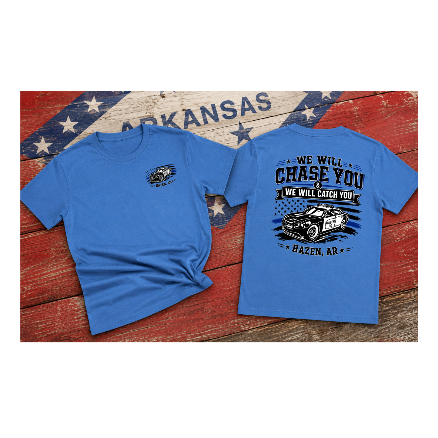 Updated Design We Will Chase You & We Will Catch You T Shirt