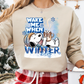 Wake Me When Winter Ends Long Sleeve or Sweatshirt