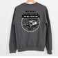 We Will Chase You Sweatshirt