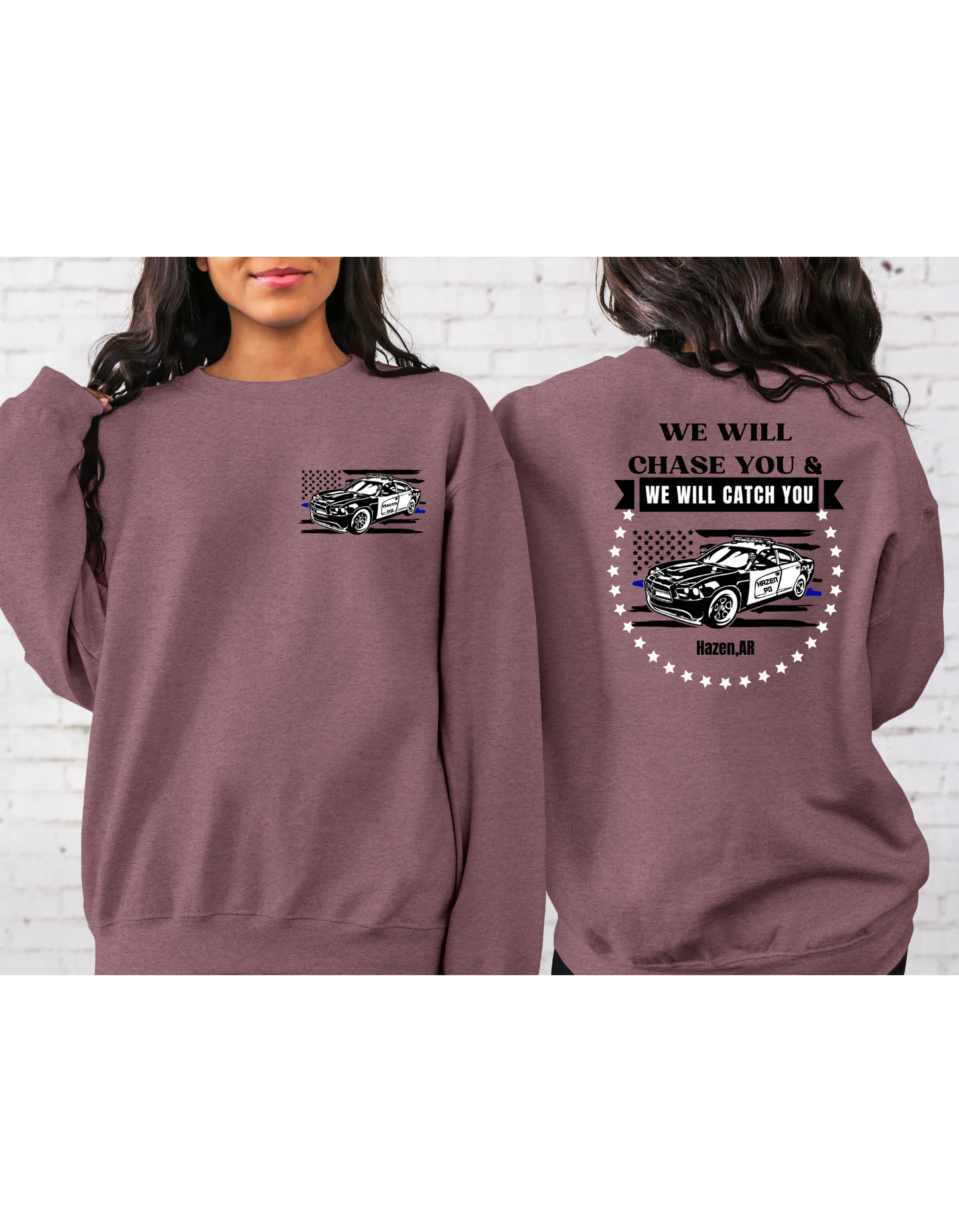 We Will Chase You and We Will Catch You Sweatshirt