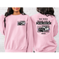 We Will Chase You and We Will Catch You Sweatshirt