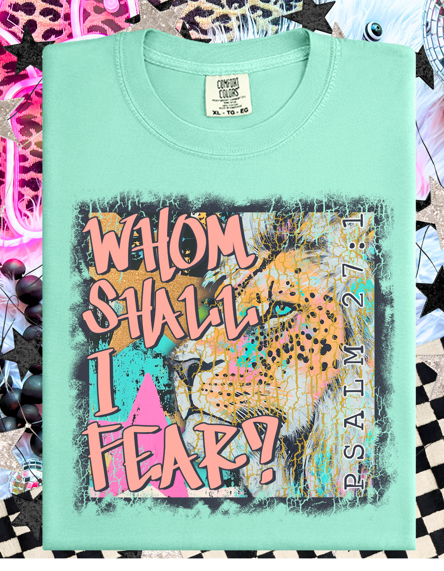 Whom Shall I Fear T Shirt