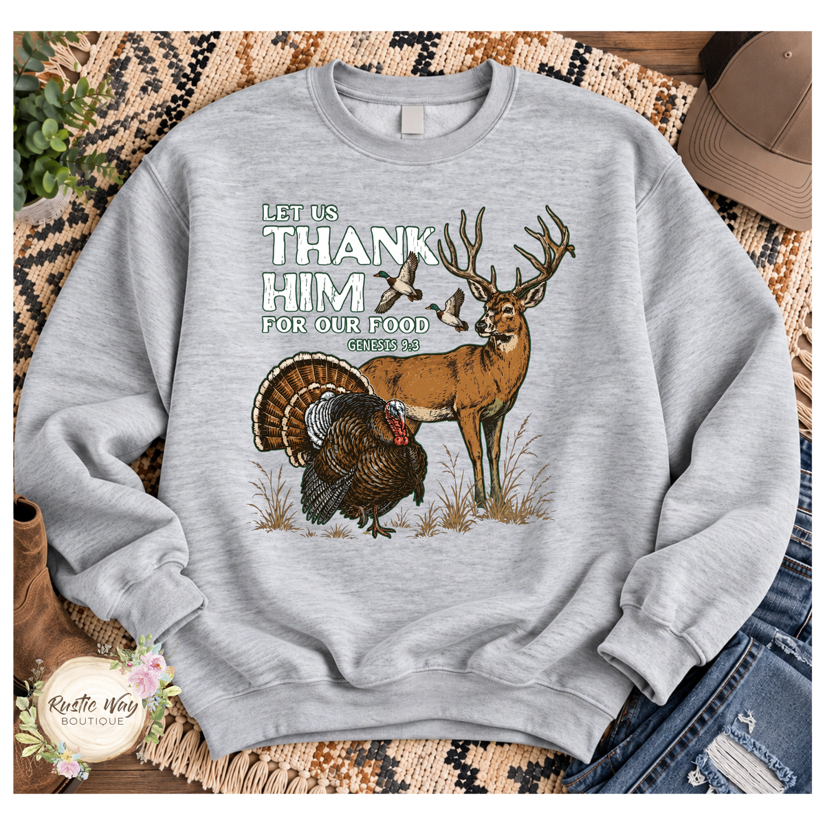 Let Us Thank Him For Our Food Wildlife Sweatshirt
